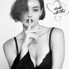 Intimate With Olly #28 - Quickie2 With Olly