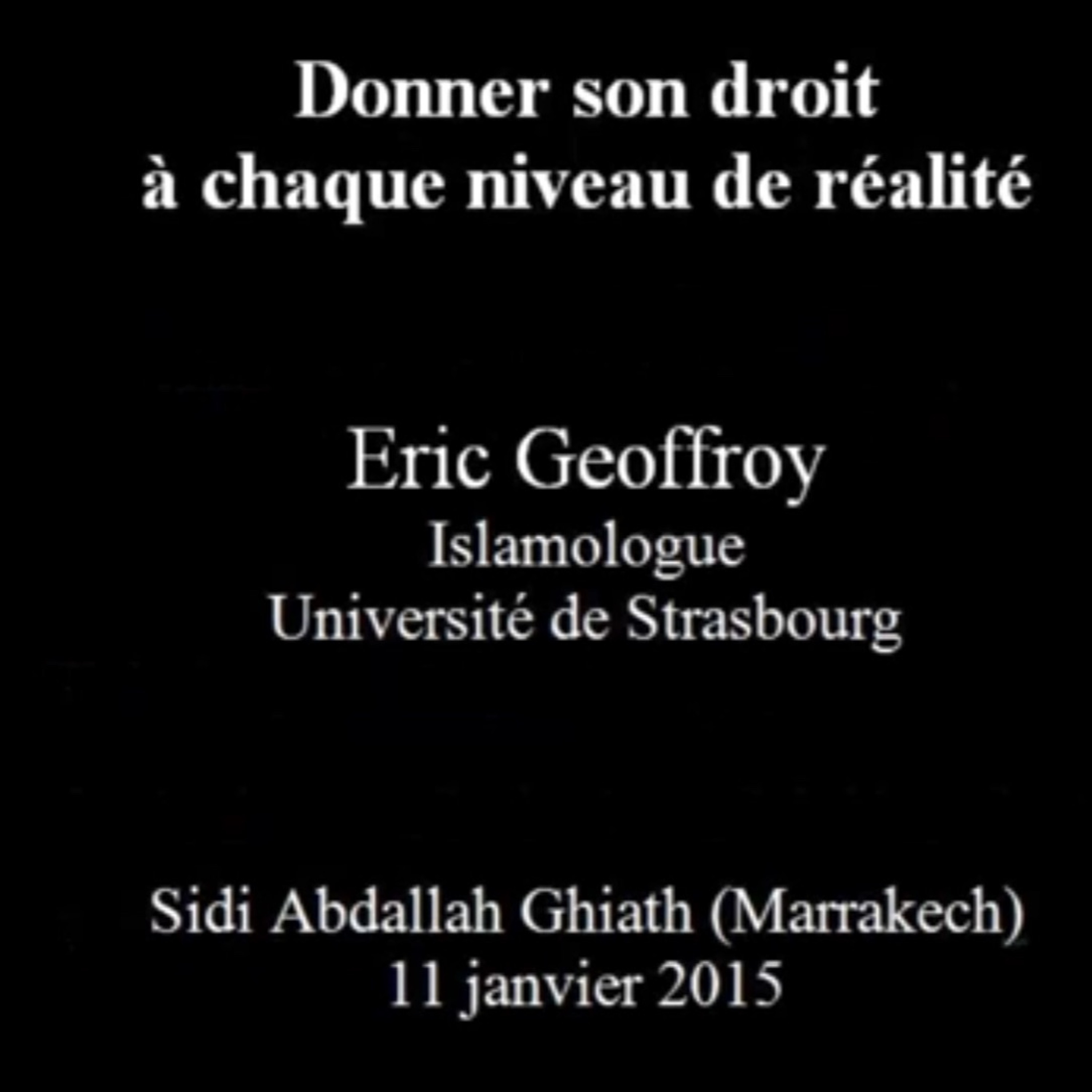 Donner son droit (haq) à chaque niveau de réalité par Eric Geoffroy episode artwork