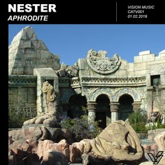 NESTER - "Aphrodite" (OUT NOW)