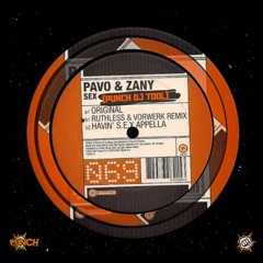 Pavo & Zany - S.E.X. (Punch DJ Tool)(Free Download)