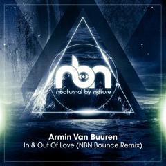 In And Out Of Love - Armin Van Buuren (Nocturnal By Nature Bounce Remix) Sample
