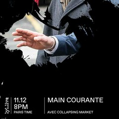 Main Courante on LYL Radio - 11.12.2018