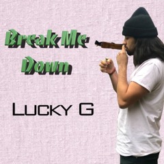 Stream Lucky G music | Listen to songs, albums, playlists