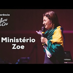 Ministério Zoe - Conferência Cultura do Céu 2018