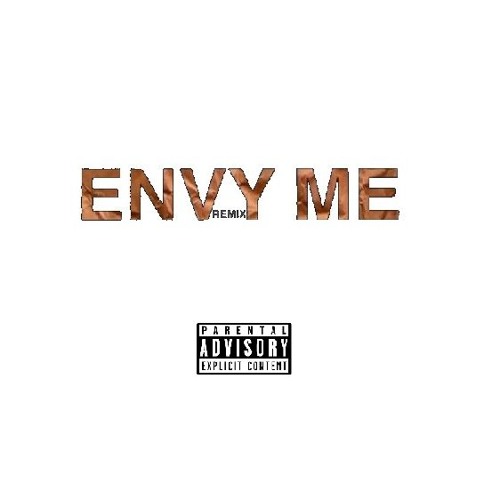 Envy Me Remix (Prod. JTK)