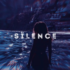 S Ï L E N C E (Prod. Mantra)