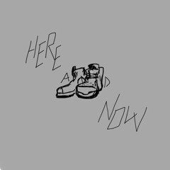 here and now [prod. draffish]