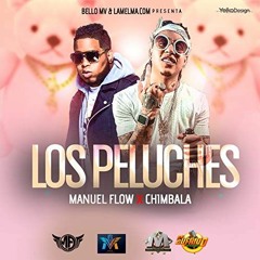 Los Peluches - Manuel Flow X Chimbala (Pro.By JS Produce