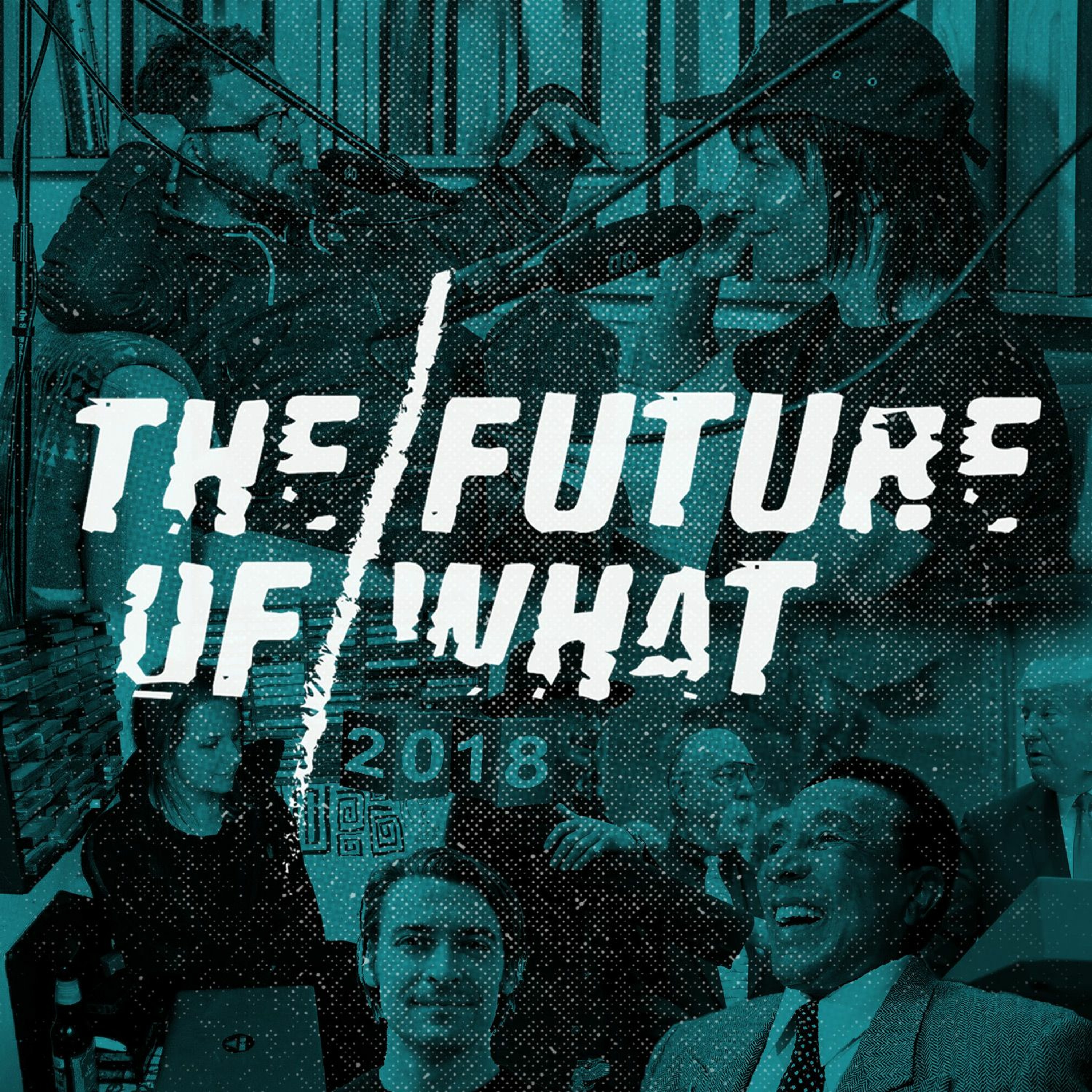 The Future of What
