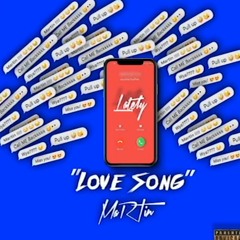 Lately ( Love Song) - MARTIN