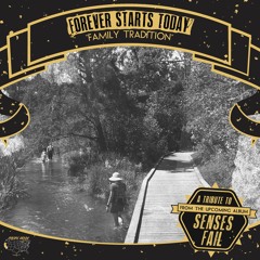 Forever Starts Today - Family Tradition