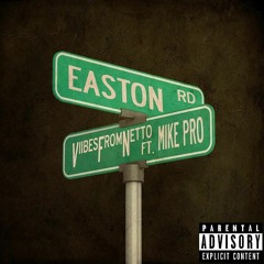 Easton Rd(Ft. Mike Pro)