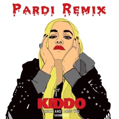 KIDDO - Drunk And I Miss You (feat. Decco) [Pardi Remix]