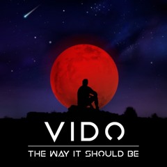 The Way it Should Be (Original)