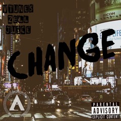 CHANGE - Vtune$$ Zell yoojuice