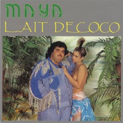 Maya  ‎– Lait De Coco ( Marina Media ‎– 20028)
