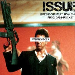 Issue Ft. DomTheKid (Prod. DamnPocket)
