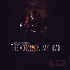 Rob IYF Present - The Voices In My Head