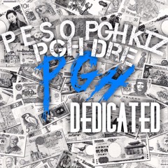 Peso Pgh Kiz Pgh Dre - Dedicated