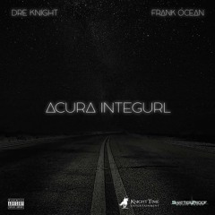 Acura integral feat. Frank Ocean