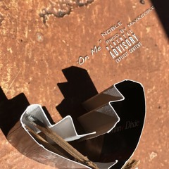 "On Me" [ProdBy.MaxKeeble]