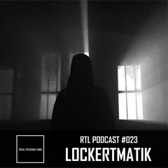 RTL Podcast #023 // LOCKERTMATIK