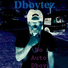 No Auto Dboy (G-Herbo Never Cared remix)