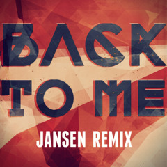 Jansen - Back To Me