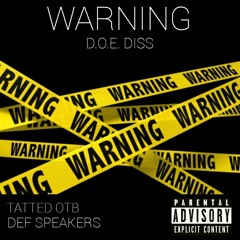 Tatted Misfit - Warning (D.O.E. Diss)
