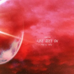 Life Goes On (Prod by. Lehday)