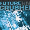 Crushed Up Future Mp3