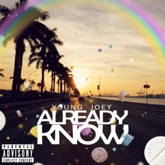 ALREADY KNOW - JOEY (2)