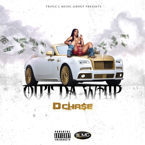 D Chase - Out The Whip Prod. By Timeline