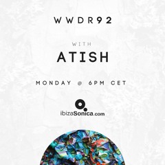 Atish - When We Dip Radio #92 [31.12.18]