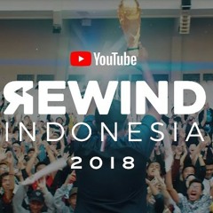 Youtube Rewind Indonesia-Rise 2018 Original Album Song