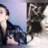 Rihanna, Dua Lipa - New Rules - Don't Let Him In