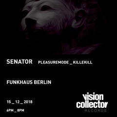 Senator Live at Funkhaus Podcast Vision Collector