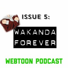 Issue 5: Wakanda Forever