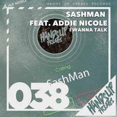 SashMan Feat. Addie Nicole - I Wanna Talk (Sustection Remix Edit)