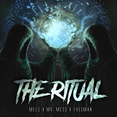 Mr. Mess x Mełg x Freeman - The Ritual