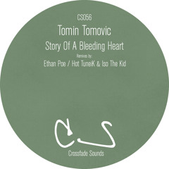 Premiere: Tomin Tomovic - Story of a Bleeding Heart (Hot TuneiK & Iso the Kid Remix)