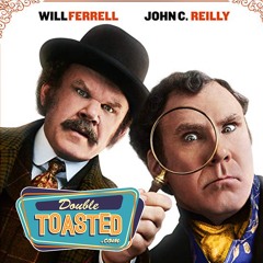 HOLMES AND WATSON - Double Toasted Audio Review