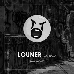 Louner - Go Back