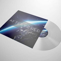 Thesis - Afterworld [AVAILABLE NOW on 12" clear vinyl]
