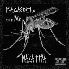 MalaSorte ft. Ike - Malattia