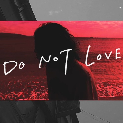 Stream I DO NOT LOVE YOU. by Tatsuya Kitani キタニタツヤ | Listen
