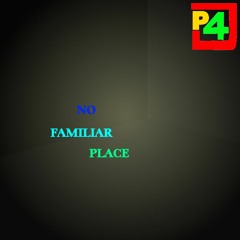 No Familiar Place
