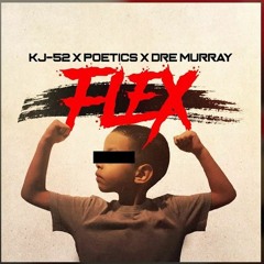 KJ52 (feat. Dre Murray) - Flex