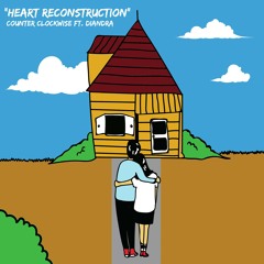 Heart Reconstruction ft. Diandra