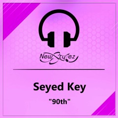 NSR54 // Seyed Key - 90th (Original Mix) Snipped